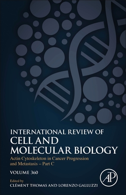 Actin Cytoskeleton in Cancer Progression and Metastasis - Part C ...