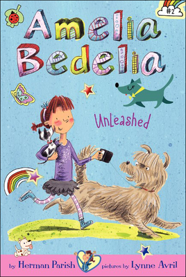 Amelia Bedelia Unleashed (Amelia Bedelia Chapter Books #2) By Herman Parish Cover Image