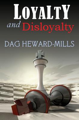 Loyalty and Disloyalty By Dag Heward-Mills Cover Image