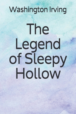The Legend of Sleepy Hollow