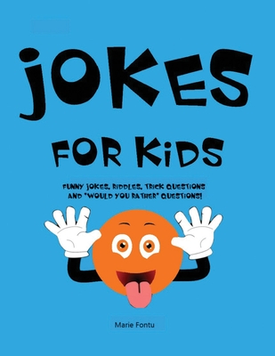 Jokes for Kids: 300 Clean & Funny Jokes, Riddles, Brain Teasers, Trick  Questions and 'Would you Rather' Questions! (Ages 6-12 Travel G (Paperback)  | The Reading Bug