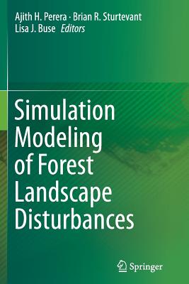 Simulation Modeling of Forest Landscape Disturbances Cover Image