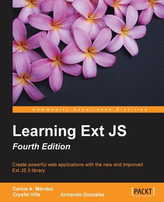 Learning ExtJS - Fourth Edition Cover Image