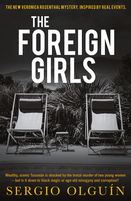 The Foreign Girls By Sergio Olguín, Miranda France (Translator) Cover Image