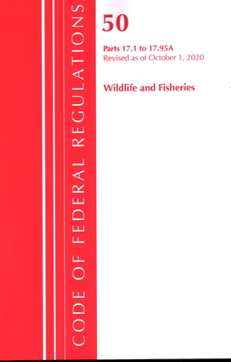 Code of Federal Regulations, Title 50 Wildlife and Fisheries 17.1-17.95(a), Revised as of October 1, 2020 Cover Image