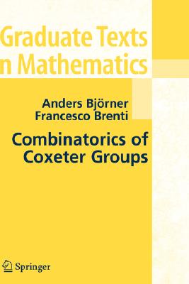 Combinatorics of Coxeter Groups (Graduate Texts in Mathematics #231) Cover Image