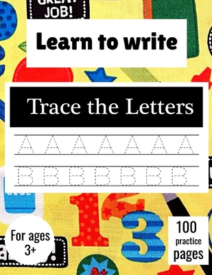 Letter Tracing: Practice Book, Writing Page, Handwriting For Kids