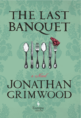 Cover Image for The Last Banquet: A Novel