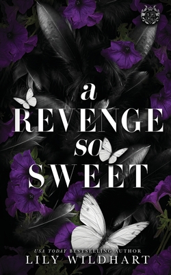 A Revenge so Sweet: Alternate Cover By Lily Wildhart Cover Image