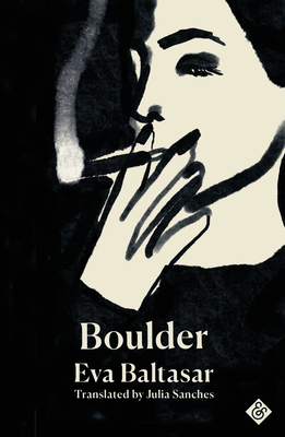 Boulder by Eva Baltasar, trans. Julia Sanches