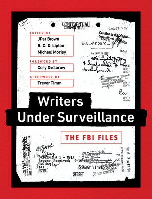 Writers Under Surveillance: The FBI Files