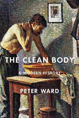 The Clean Body: A Modern History Cover Image