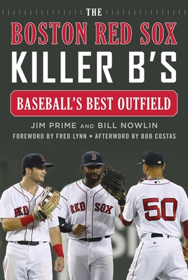 Cover for The Boston Red Sox Killer B's