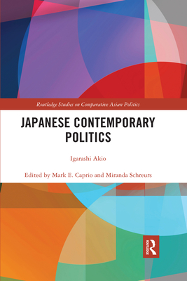 Japanese Contemporary Politics (Routledge Studies on Comparative Asian ...