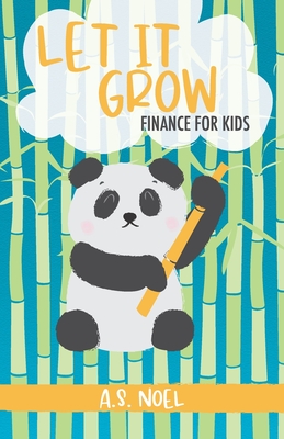 Let It Grow: Finance for Kids Cover Image