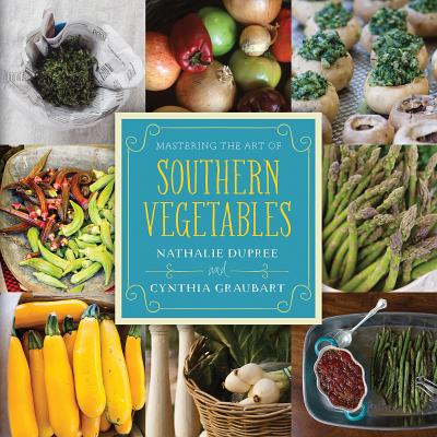 Cover for Mastering the Art of Southern Vegetables