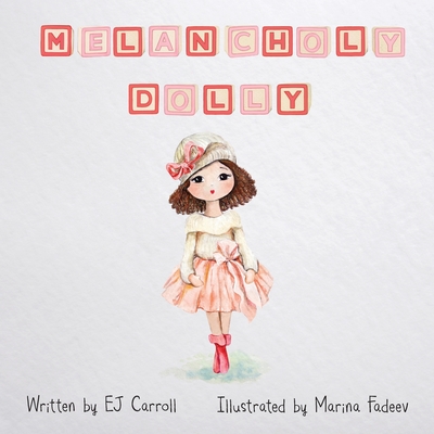 Melancholy Dolly By Ej Carroll Cover Image