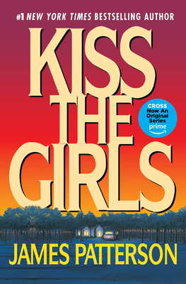 Cover for Kiss the Girls (Alex Cross #2)