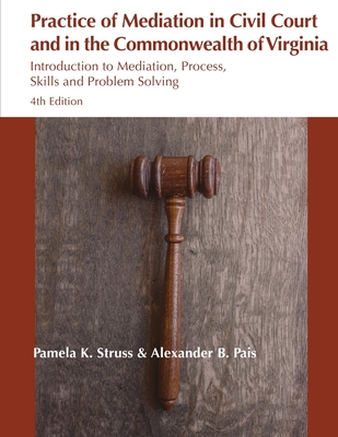 Practice of Mediation in Civil Courts and in the Commonwealth of Virginia Cover Image