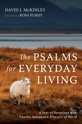 The Psalms for Everyday Living By David J. McKinley, Ross Purdy (Foreword by) Cover Image