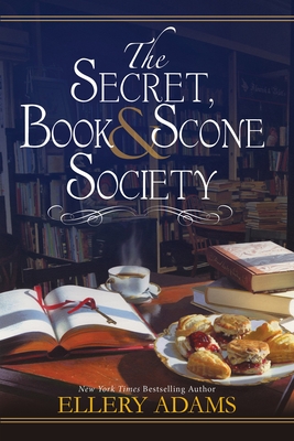 The Secret, Book & Scone Society (A Secret, Book and Scone Society Novel #1) Cover Image