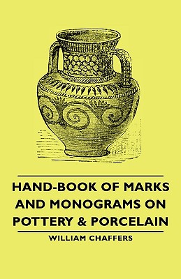 Hand-Book of Marks and Monograms on Pottery & Porcelain Cover Image