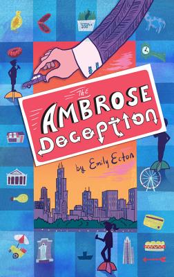 The Ambrose Deception By Emily Ecton, Gilbert Ford (Illustrator), Gilbert Ford (Cover design or artwork by) Cover Image