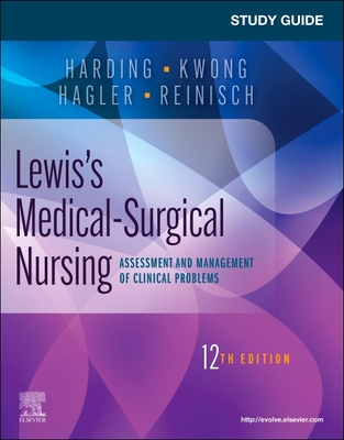 Study Guide for Lewis's Medical-Surgical Nursing: Assessment and Management of Clinical Problems Cover Image