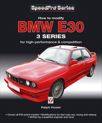 How to Modify BMW E30 3 Series: for High-performance and Competition (SpeedPro Series) Cover Image