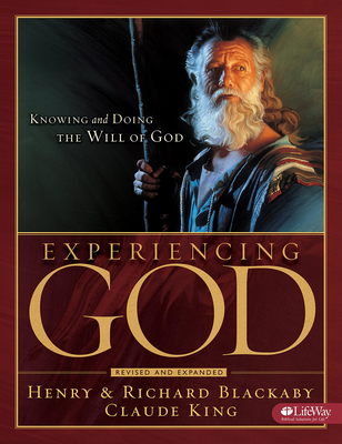 Experiencing God - Member Book: Knowing and Doing the Will of God By Henry T. Blackaby, Claude V. King Cover Image