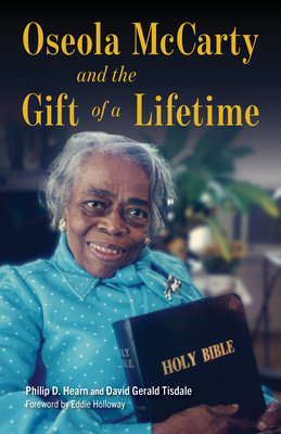 Oseola McCarty and the Gift of a Lifetime (Margaret Walker Alexander African American Studies)