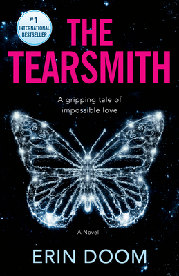 The Tearsmith: A Novel By Erin Doom Cover Image