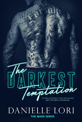 The Darkest Temptation (Made #3)