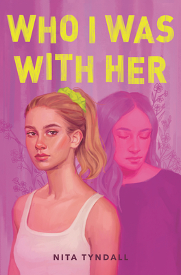 Cover for Who I Was with Her