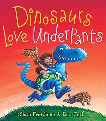 Dinosaurs Love Underpants (The Underpants Books) Cover Image