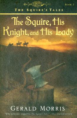 The Squire, His Knight, And His Lady (The Squire's Tales #2) Cover Image