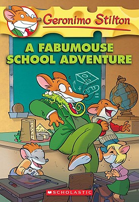 A Fabumouse School Adventure (Geronimo Stilton #38) (Paperback)