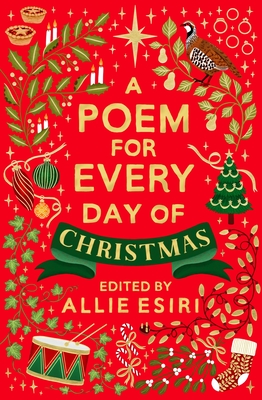 A Poem for Every Day of Christmas (A Poem for Every Day and Night of the Year) By Allie Esiri Cover Image