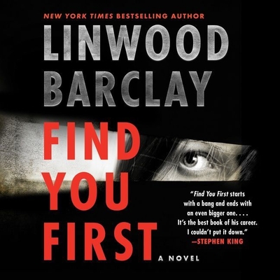 Find You First By Linwood Barclay, George Newbern (Read by) Cover Image
