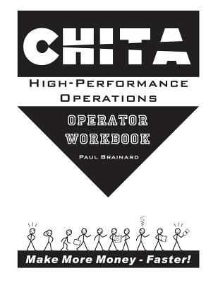 CHITA High-Performance Operations Operator Workbook: Make More Money Faster Cover Image