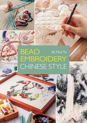 Bead Embroidery Chinese Style By Yu Han Cover Image