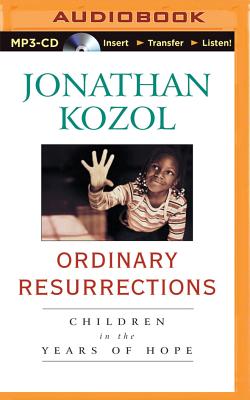Ordinary Resurrections: Children in the Years of Hope Cover Image