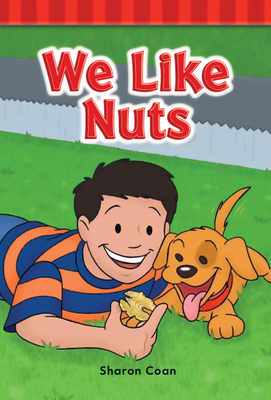 We Like Nuts (Targeted Phonics) By Sharon Coan Cover Image