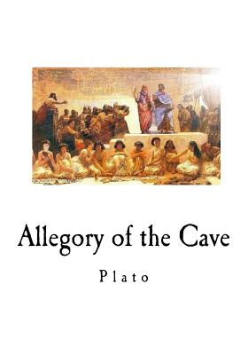 Allegory of the Cave By Plato Cover Image