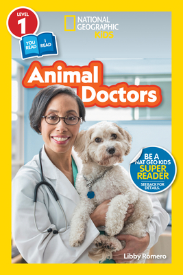 National Geographic Readers: Animal Doctors (Level 1/Co-Reader) By Libby Romero Cover Image