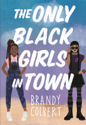 Cover for The Only Black Girls in Town