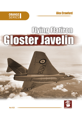 Flying Flatiron, Gloster Javelin (Orange) By Alex Crawford Cover Image