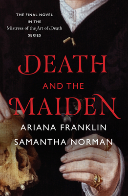 Cover for Death and the Maiden (Mistress of the Art of Death)