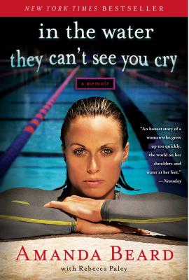 In the Water They Can't See You Cry: A Memoir Cover Image