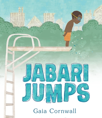 Jabari Jumps By Gaia Cornwall, Gaia Cornwall (Illustrator) Cover Image